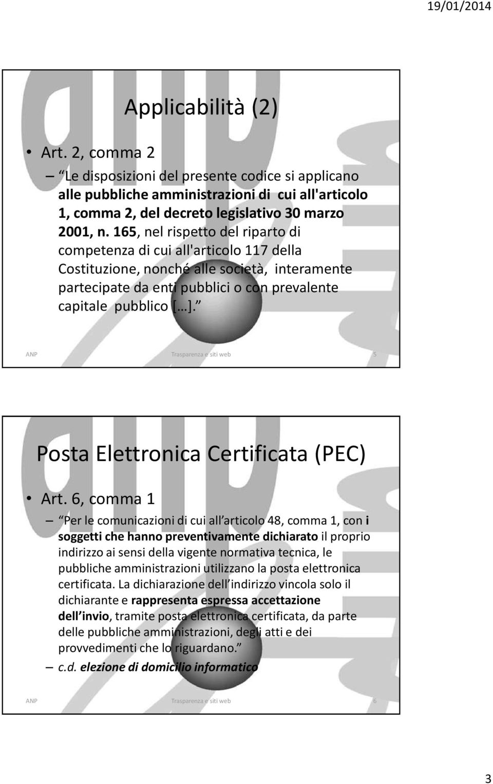 5 Posta Elettronica Certificata (PEC) Art.