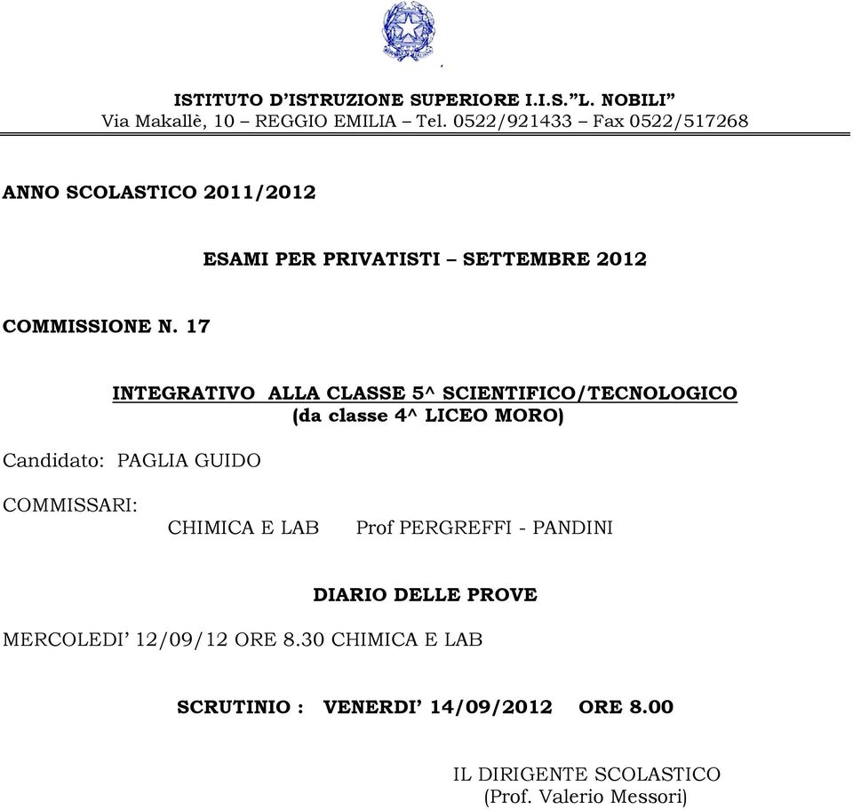 SCIENTIFICO/TECNOLOGICO (da classe 4^ LICEO MORO)