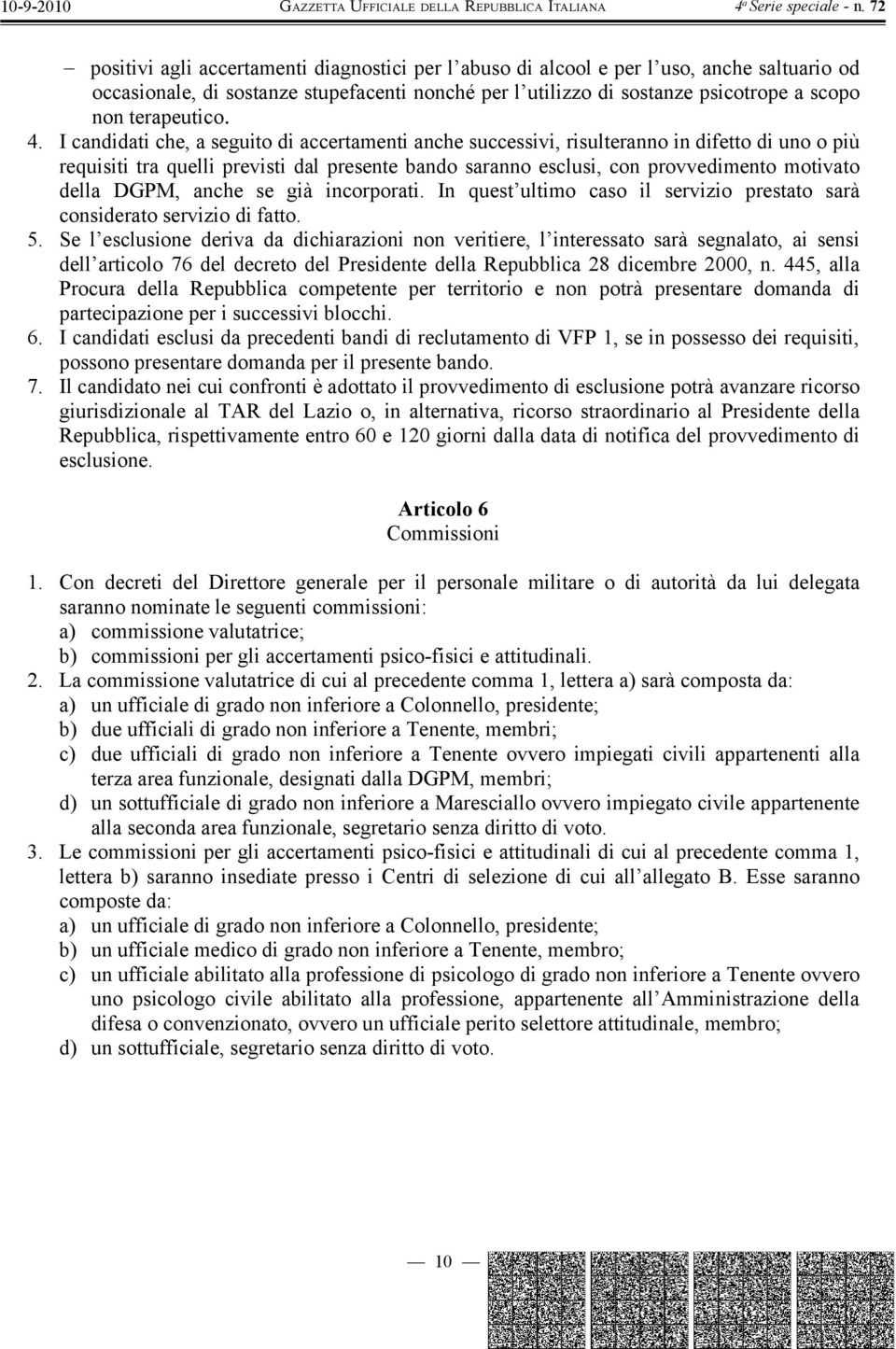 DGPM, anche se già incorporati. In quest ultimo caso il servizio prestato sarà considerato servizio di fatto. 5.