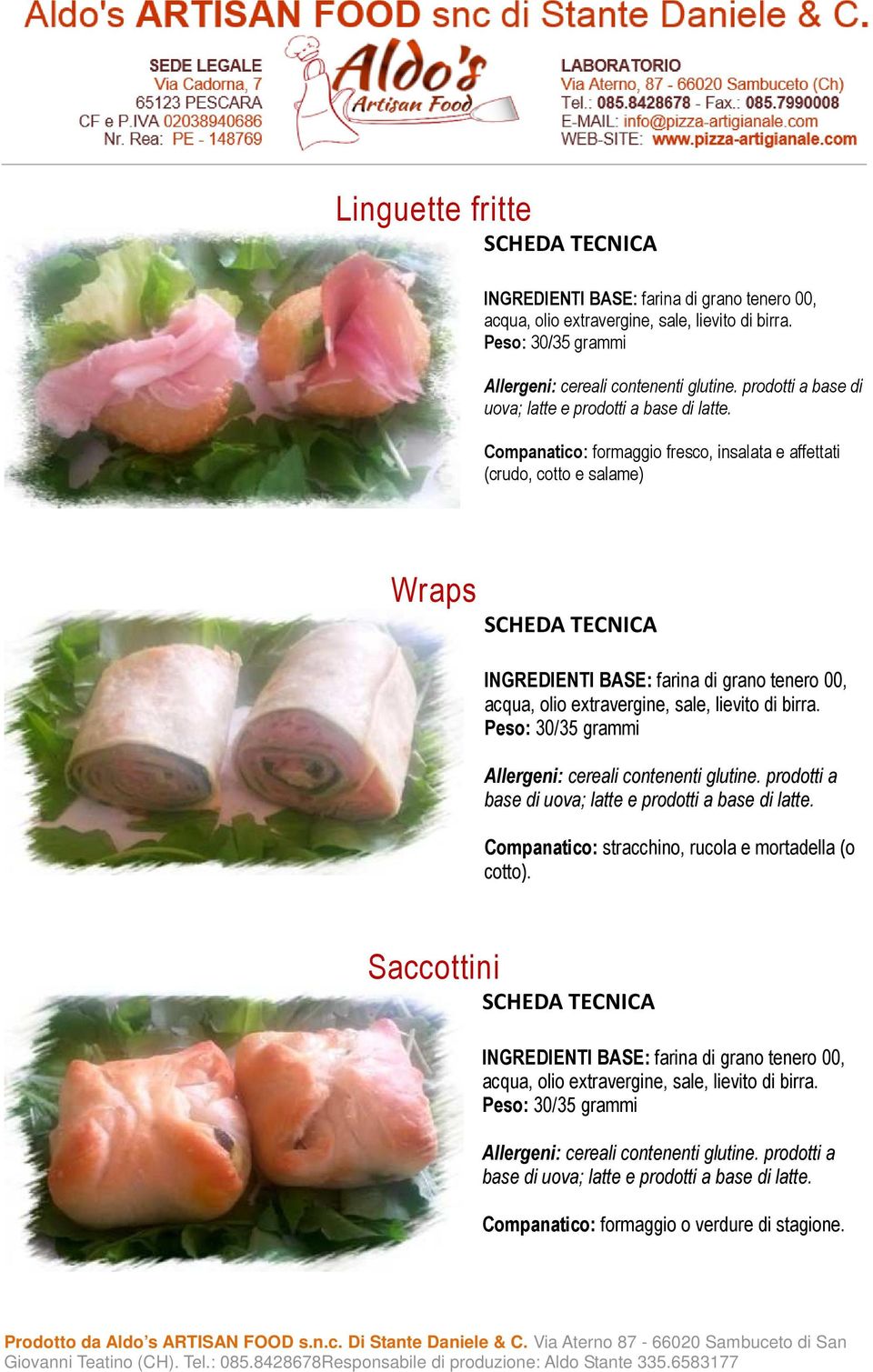 cotto e salame) Wraps Companatico: stracchino, rucola e