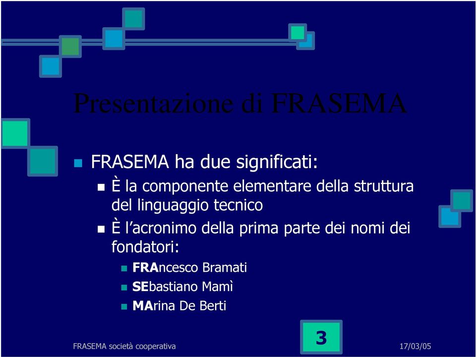 tecnico È l acronimo della prima parte dei nomi dei