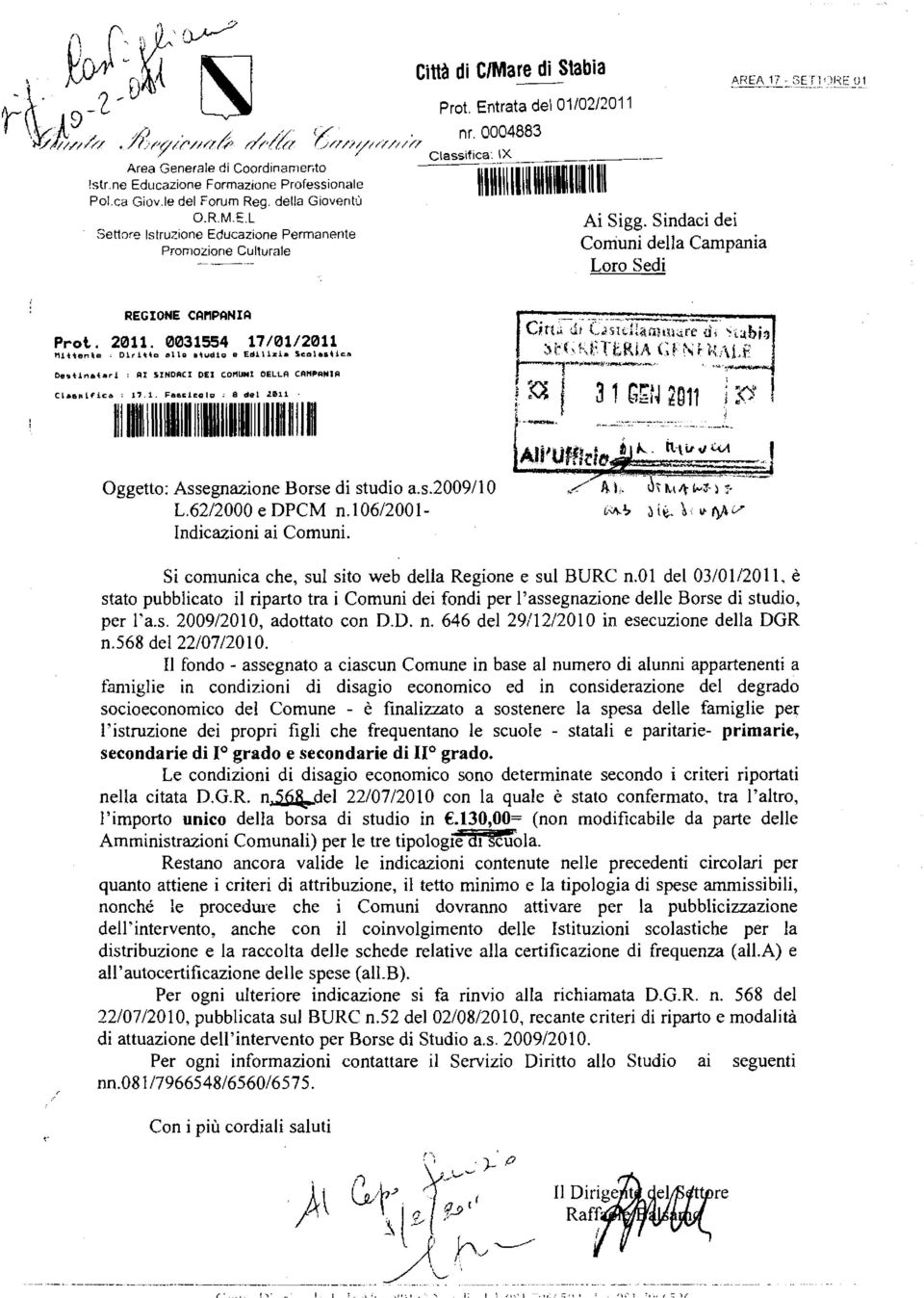 della Gioventù ORM-E-L Settore Istruzione Educazione Permanente Promozione Culturale Ai Sigg. Sindaci dei Comuni della Campania Loro Sedi REGIONE CAMPANIA Prol. 2011.