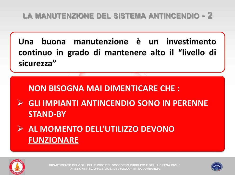 sicurezza NON BISOGNA MAI DIMENTICARE CHE : GLI IMPIANTI