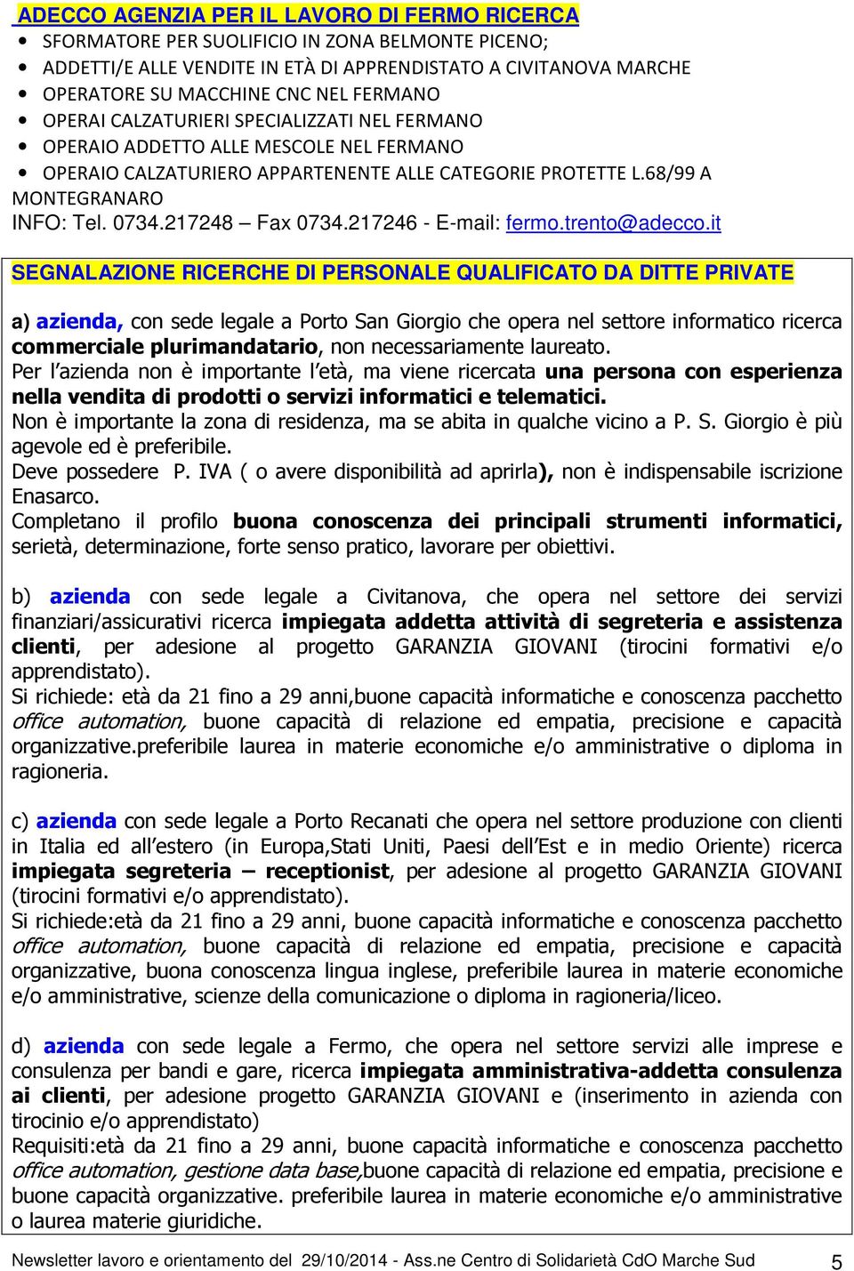 217248 Fax 0734.217246 - E-mail: fermo.trento@adecco.