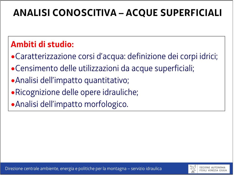 Censimento delle utilizzazioni da acque superficiali; Analisi dell