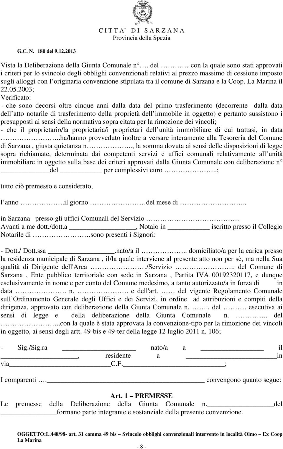 comune di Sarzana e la Coop. il 22.05.