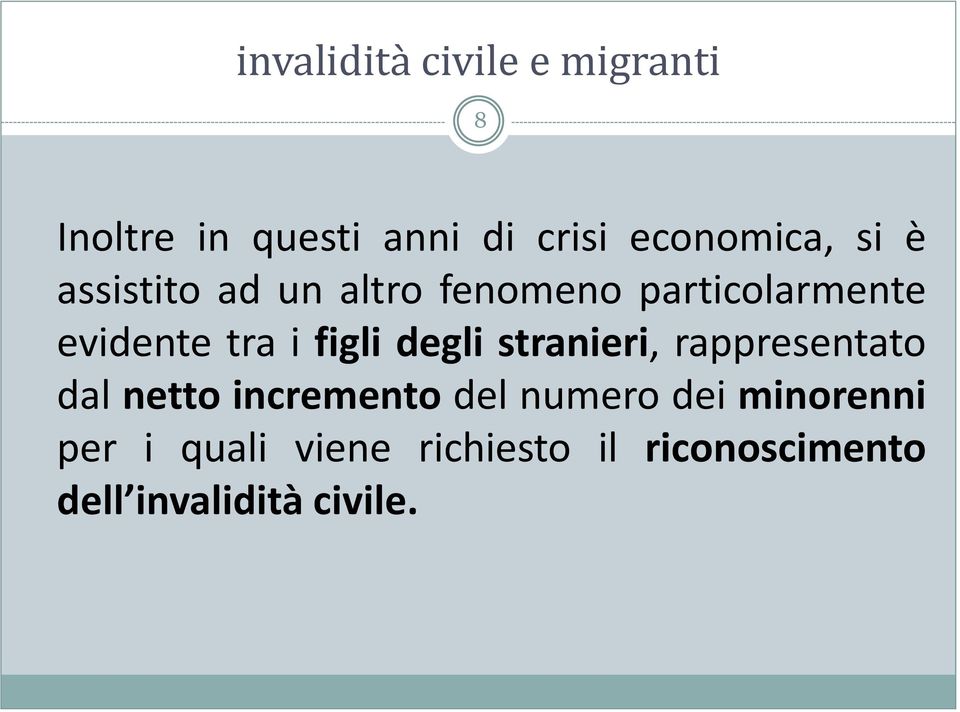 stranieri, rappresentato dal netto incremento del numero dei