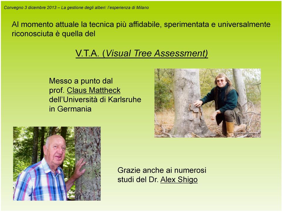 (Visual Tree Assessment) Messo a punto dal prof.
