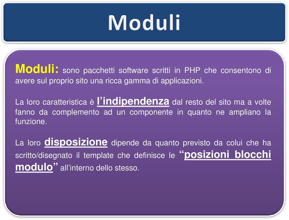 La loro caratteristica è l indipendenza dal resto del sito ma a volte fanno da complemento ad un