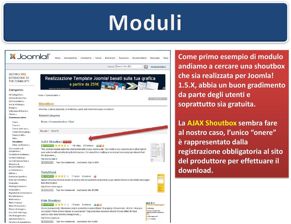 X, abbia un buon gradimento da parte degli utenti e soprattutto sia gratuita.