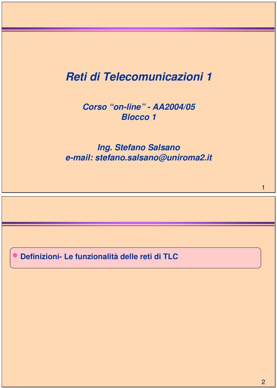 Stefano Salsano e-mail: stefano.