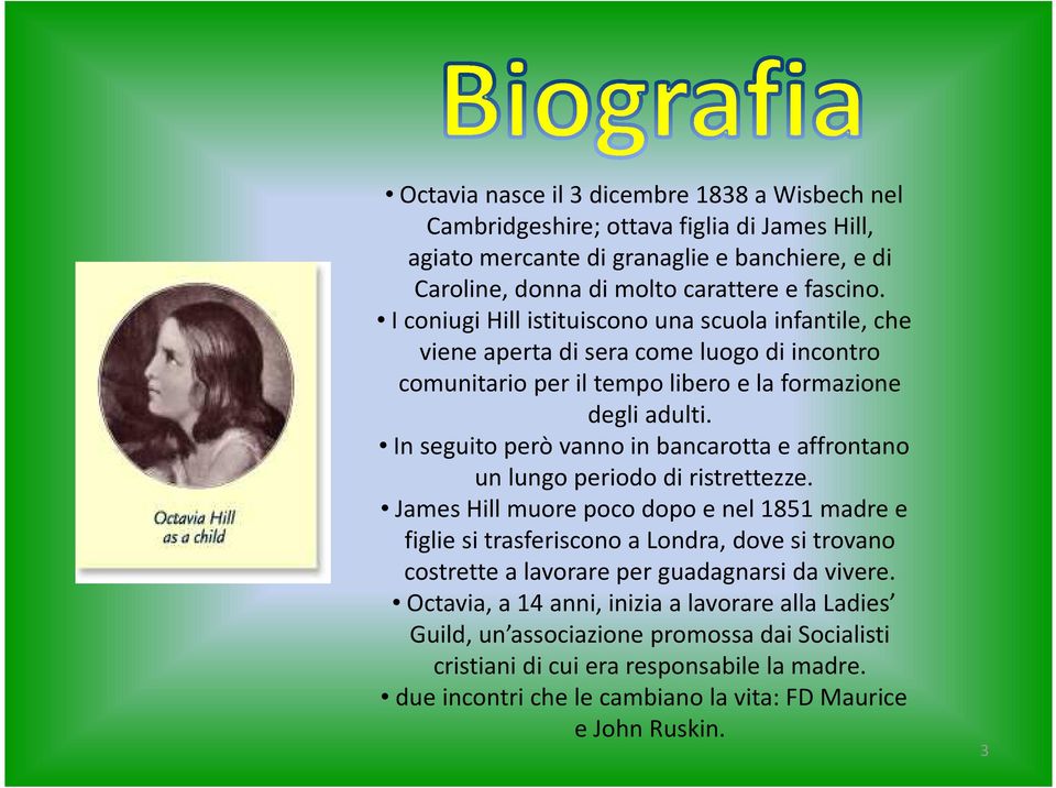 In seguito però vanno in bancarotta e affrontano un lungo periodo di ristrettezze.