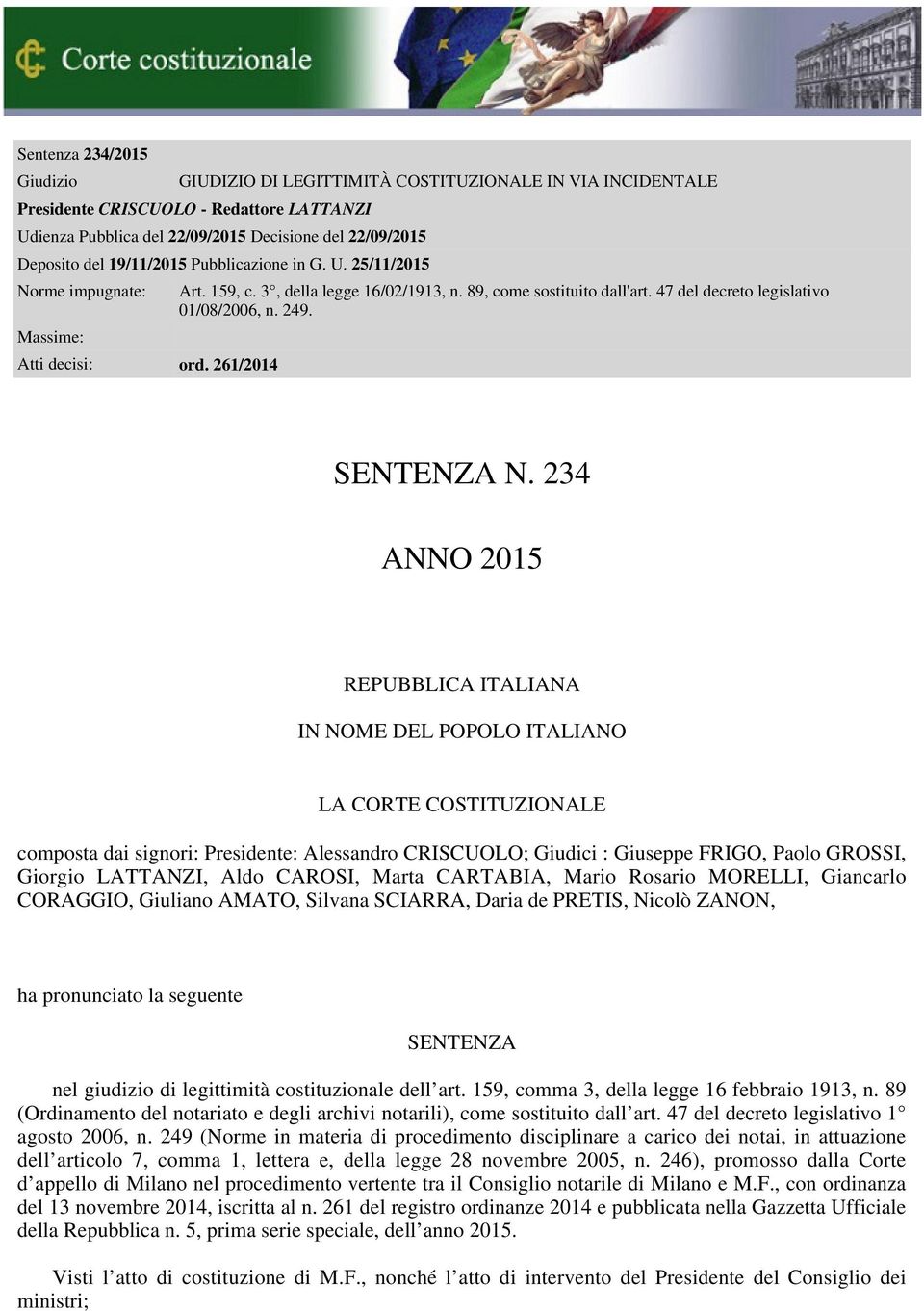 47 del decreto legislativo 01/08/2006, n. 249. SENTENZA N.