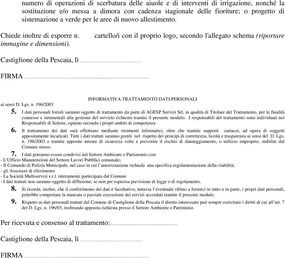 .. INFORMATIVA TRATTAMENTO DATI PERSONALI ai sensi D. Lgs. n. 196/2003 5.