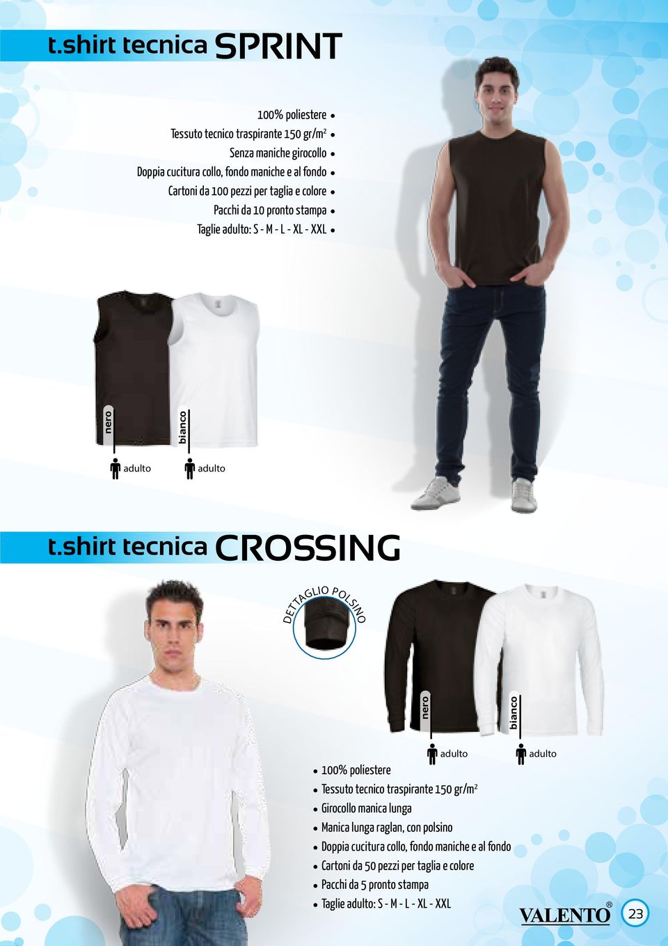 shirt tecnica CROSSING DETTAGLIO POLSINO Tessuto tecnico traspirante 150 gr/m 2 Girocollo manica lunga Manica lunga raglan, con