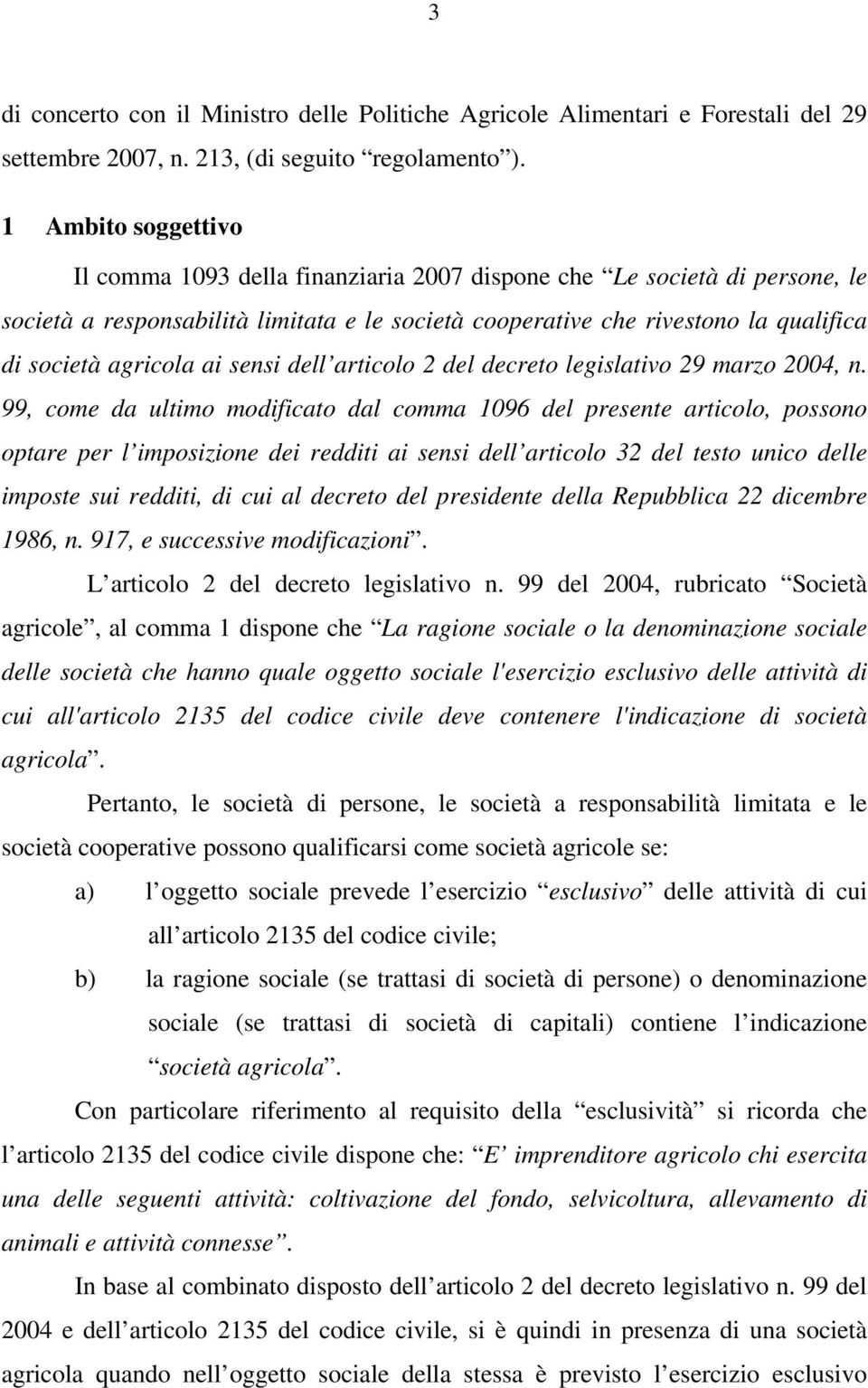 agricola ai sensi dell articolo 2 del decreto legislativo 29 marzo 2004, n.