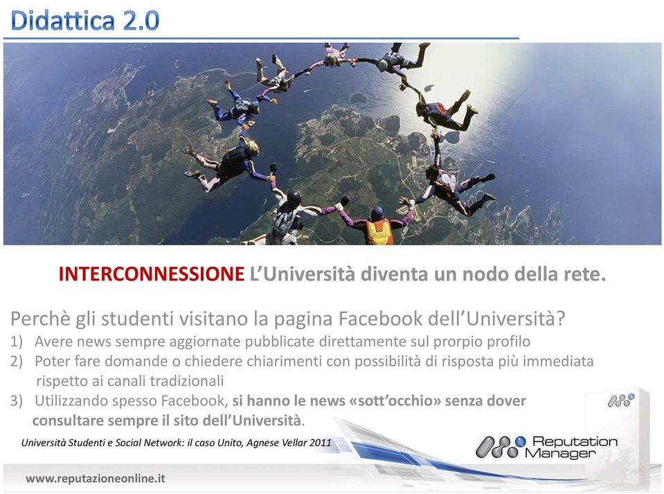 Perchè gli studenti visitano la pagina Facebook dell Università?