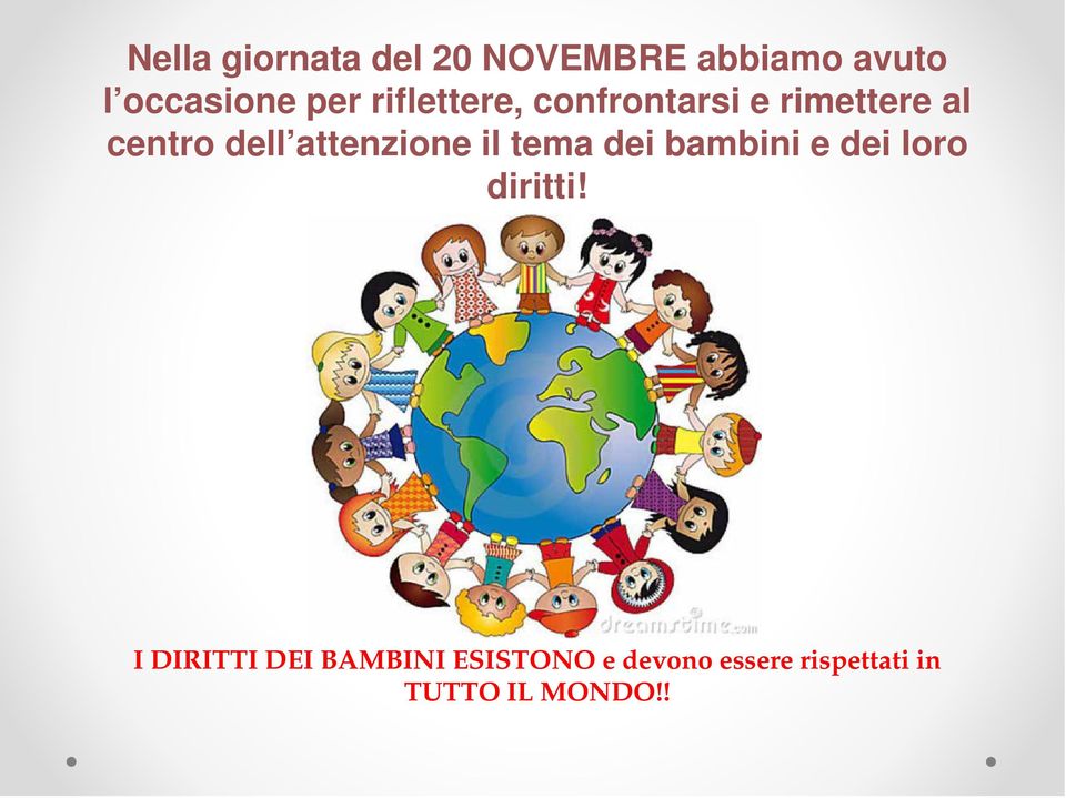 attenzione il tema dei bambini e dei loro diritti!