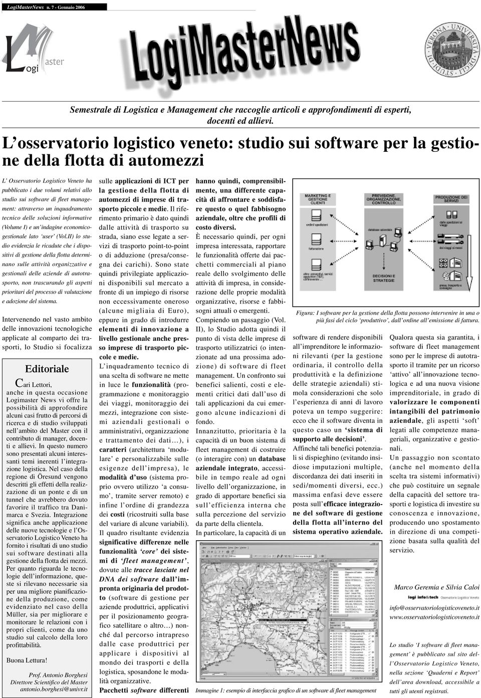 management: attraverso un inquadramento tecnico delle soluzioni informative (Volume I) e un indagine economicogestionale lato user (Vol.