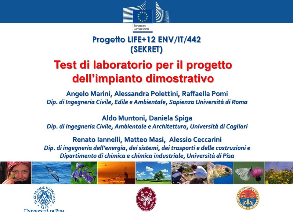 di Ingegneria Civile, Edile e Ambientale, Sapienza Università di Roma Aldo Muntoni, Daniela Spiga Dip.