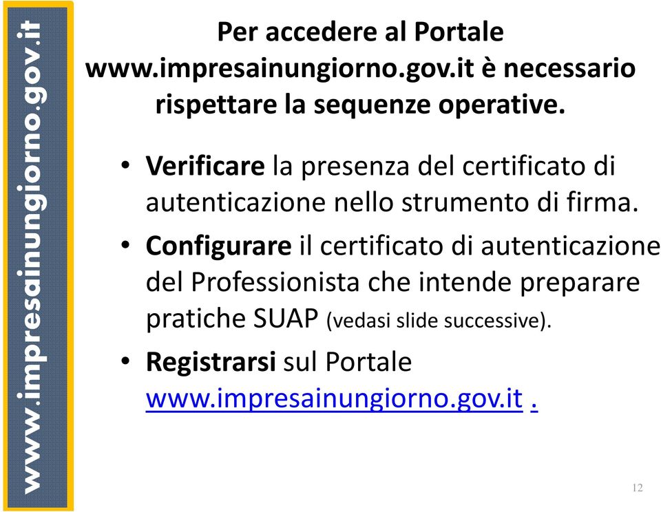 Configurare il certificato di autenticazione del Professionista che intende preparare pratiche