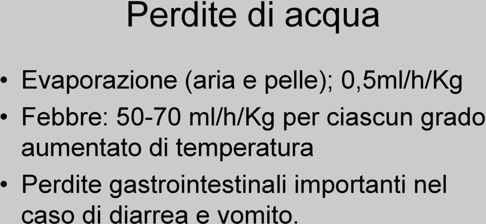 grado aumentato di temperatura Perdite