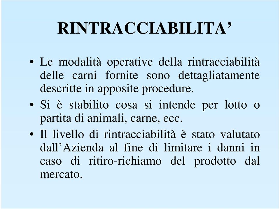 Si è stabilito cosa si intende per lotto o partita di animali, carne, ecc.