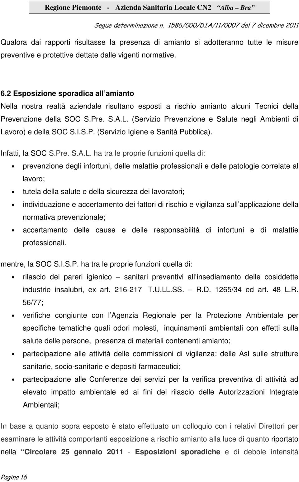 (Servizio Prevenzione e Salute negli Ambienti di La