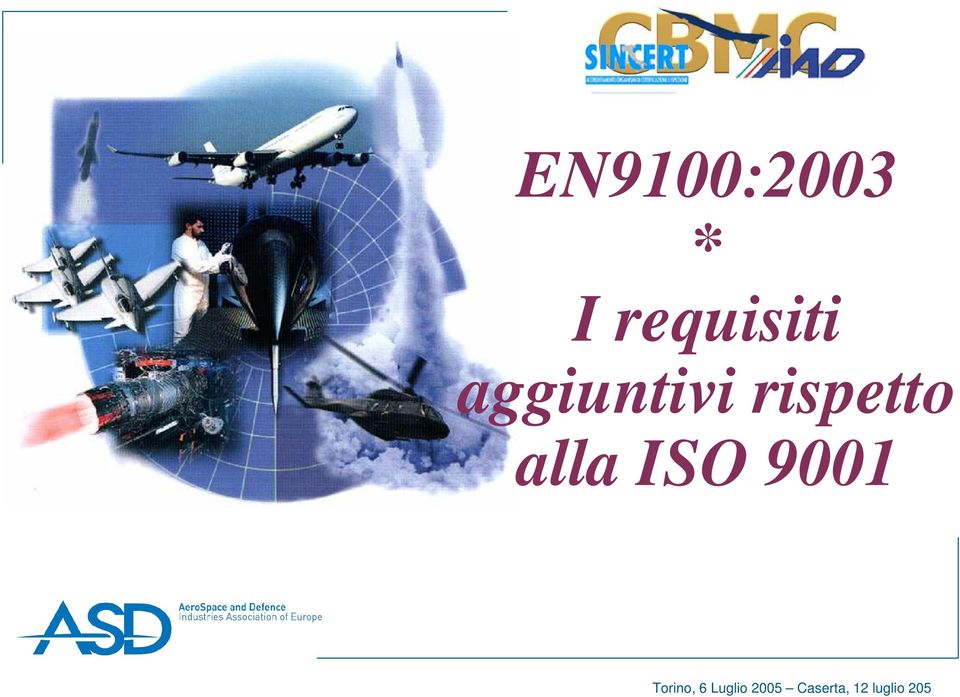 ISO 9001 Torino, 6 Luglio