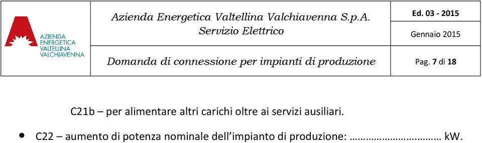 7 di 18 C21b per alimentare altri carichi oltre