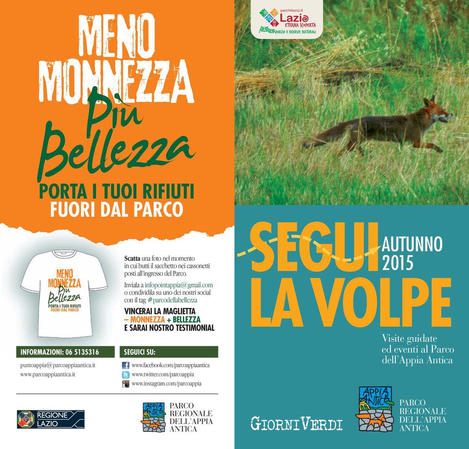 com o condividila su uno dei nostri social con il tag #parcodellabellezza VINCERAI LA MAGLIETTA MONNEZZA + BELLEZZA E SARAI NOSTRO TESTIMONIAL SEGUICI SU: www.facebook.