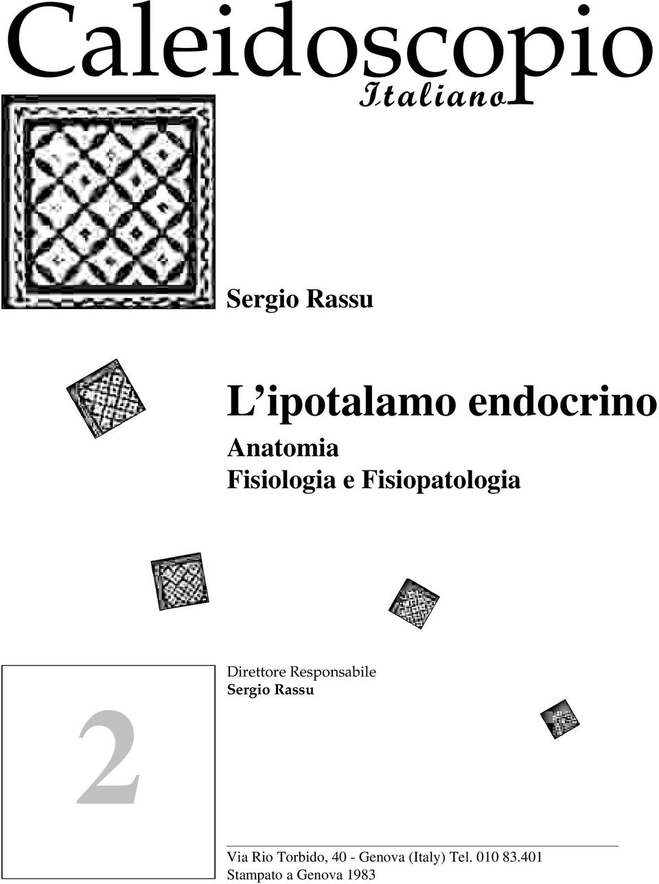 Responsabile Sergio Rassu Via Rio Torbido, 40 -