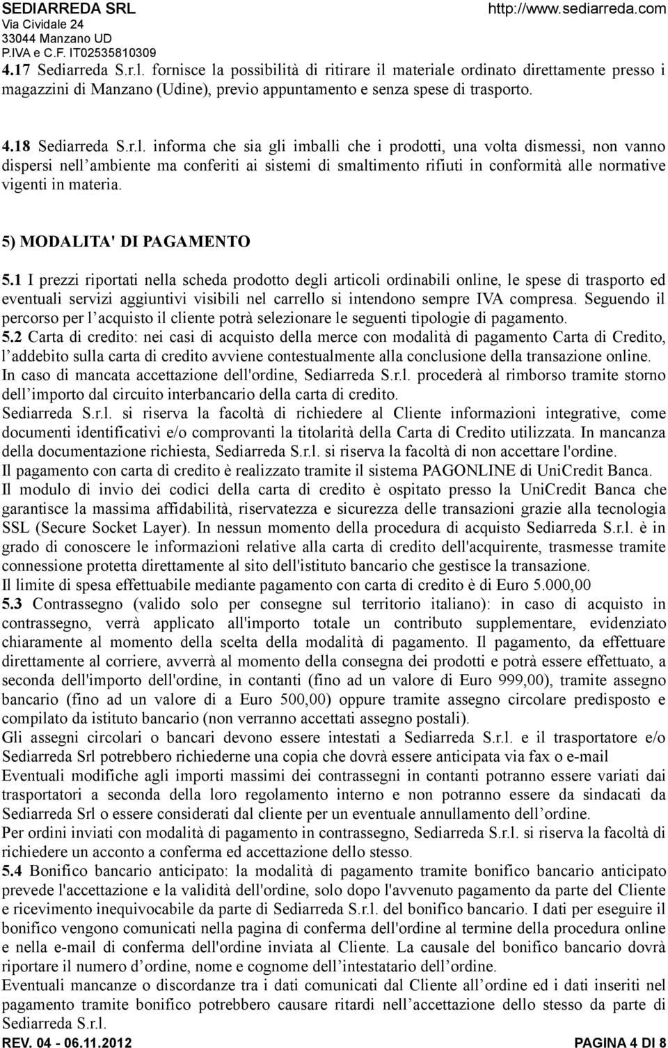 5) MODALITA' DI PAGAMENTO 5.
