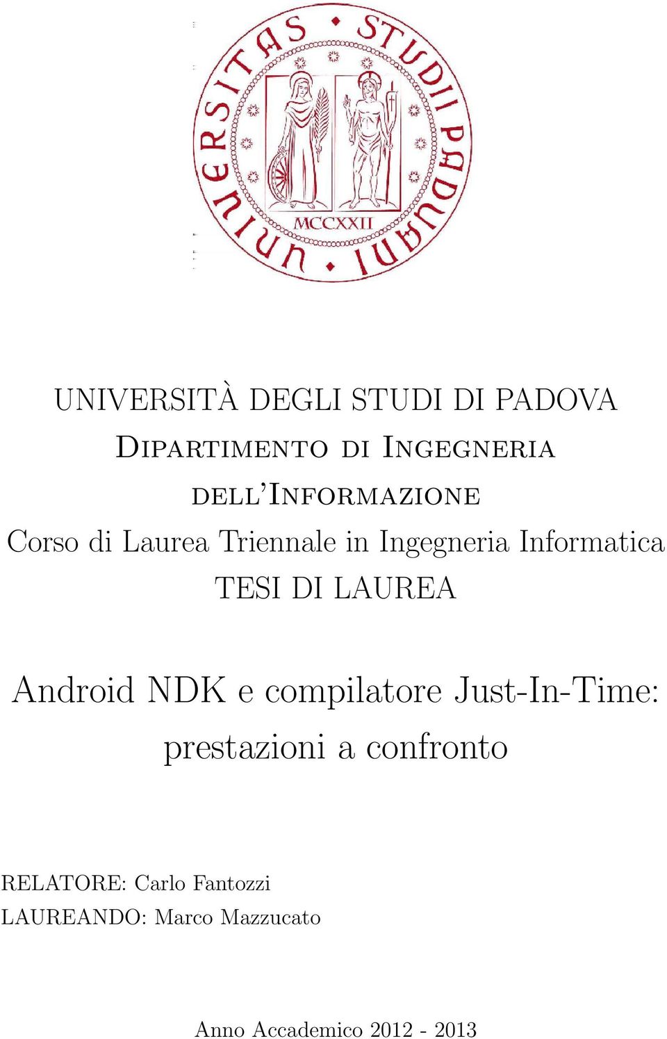 DI LAUREA Android NDK e compilatore Just-In-Time: prestazioni a