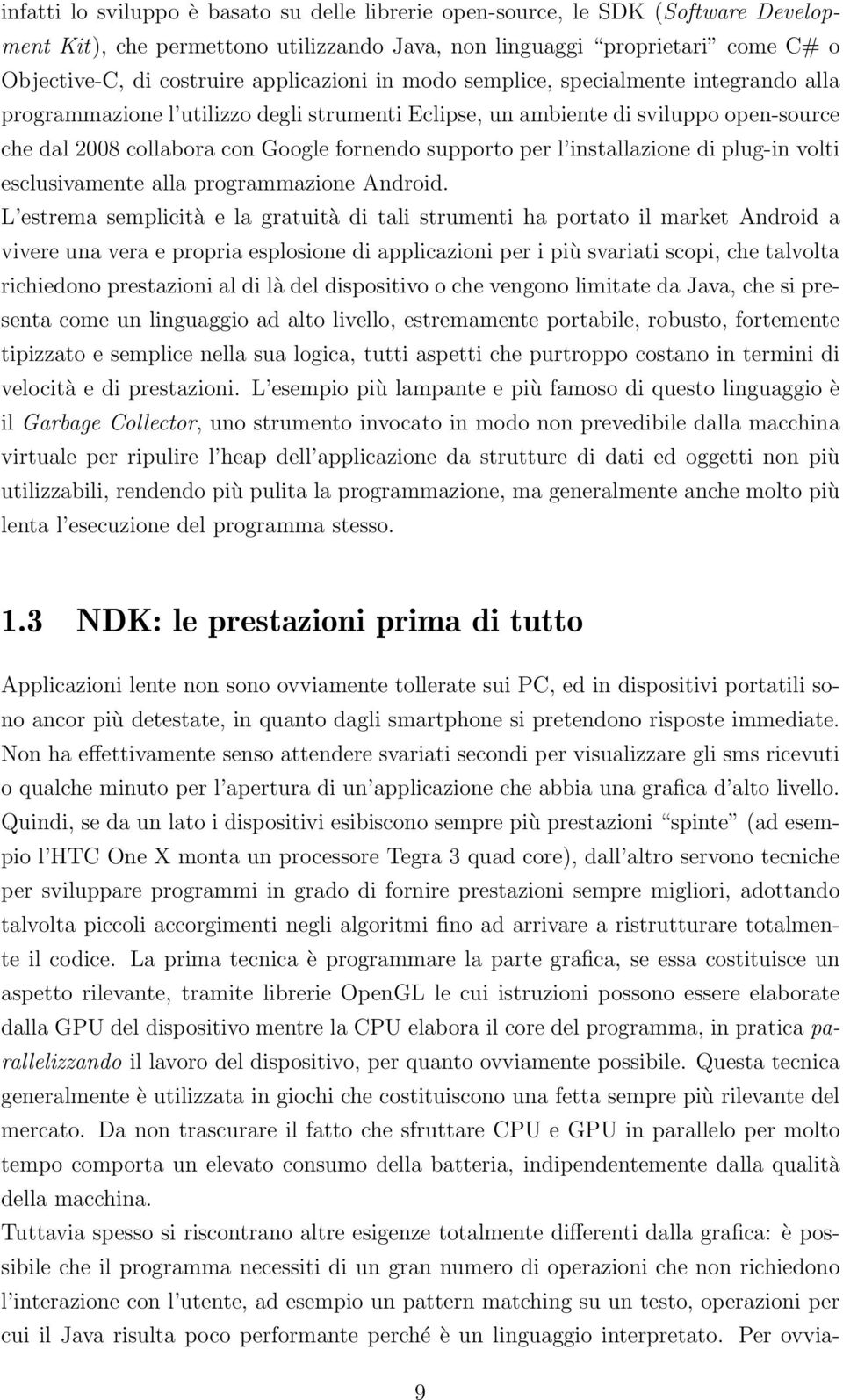 per l installazione di plug-in volti esclusivamente alla programmazione Android.