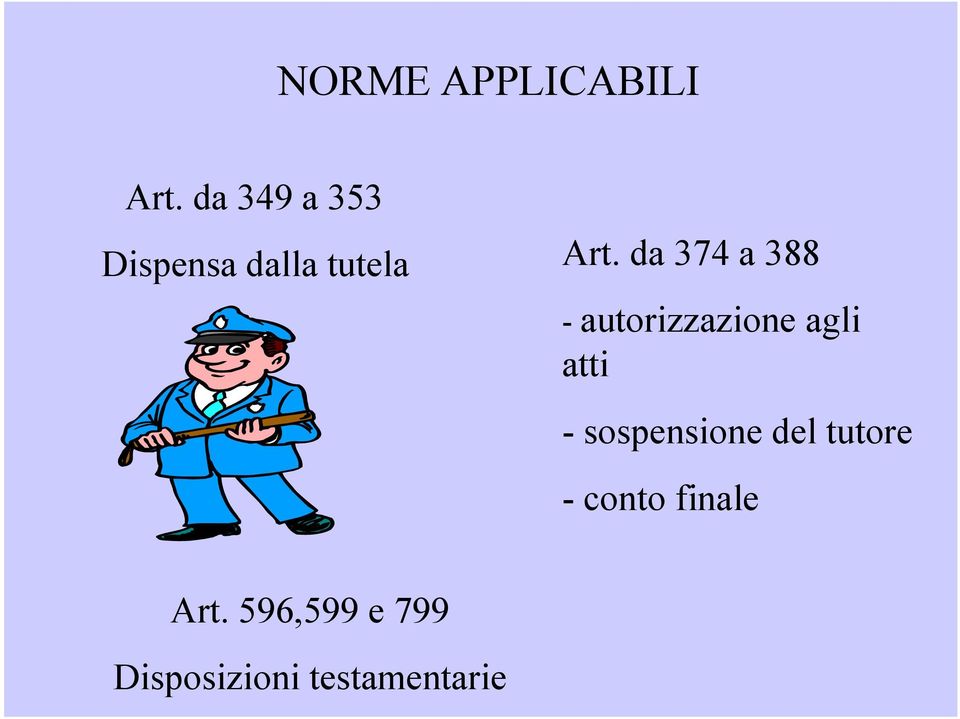 da 374 a 388 - autorizzazione agli atti -