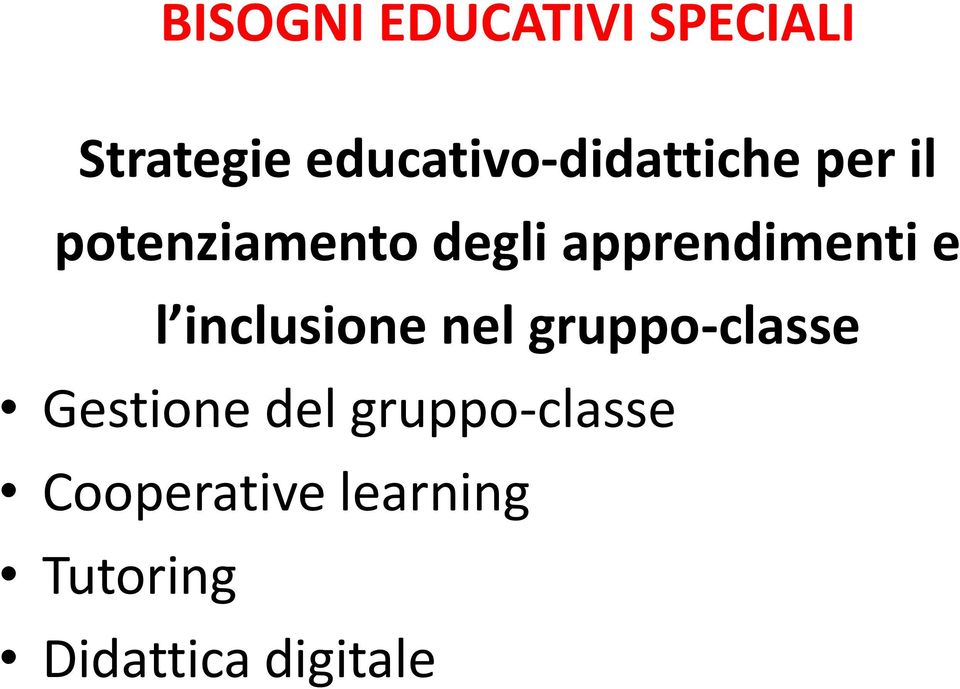 apprendimenti e l inclusione nel gruppo-classe