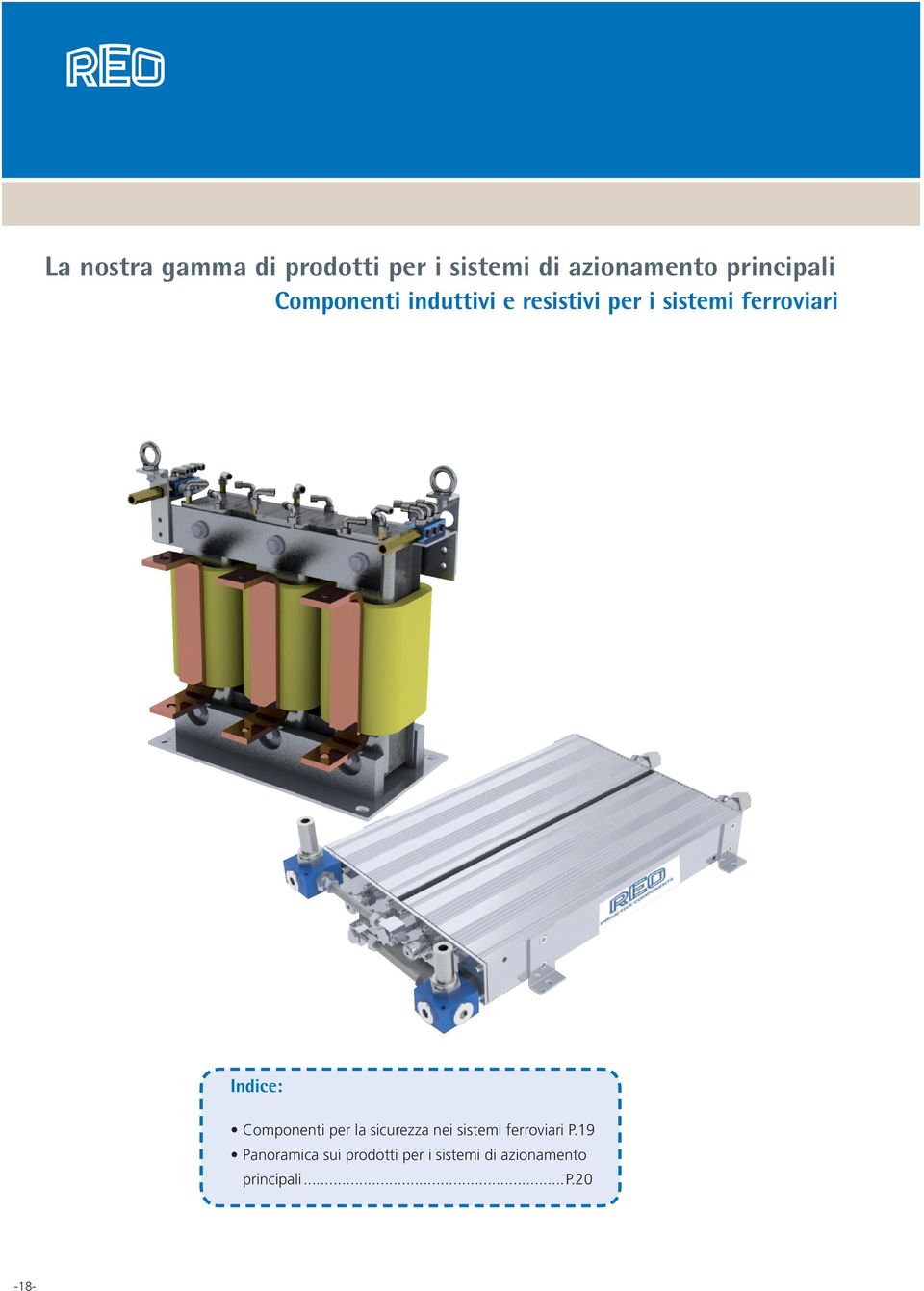 ferroviari Indice: Componenti per la sicurezza nei sistemi