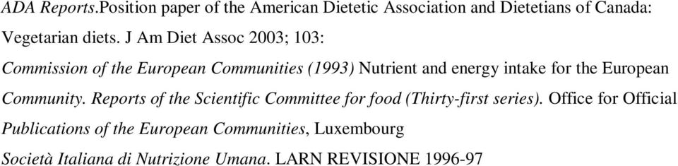 European Community. Reports of the Scientific Committee for food (Thirty-first series).