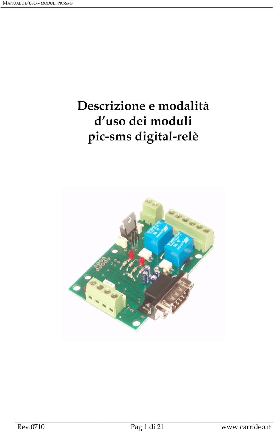 dei moduli pic-sms digital-relè