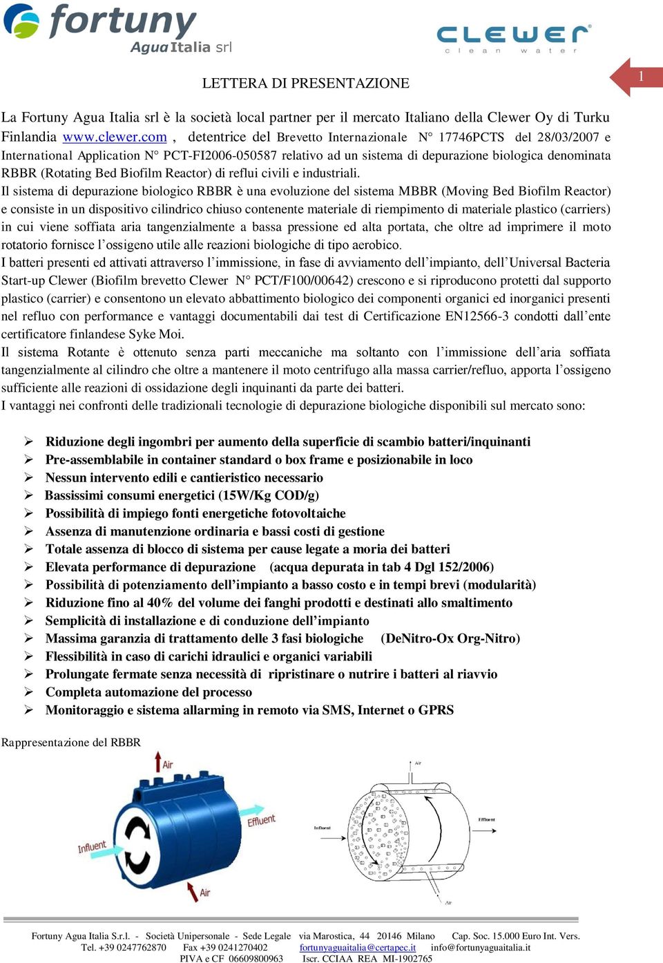 Biofilm Reactor) di reflui civili e industriali.