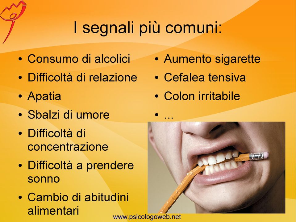 Colon irritabile Sbalzi di umore.