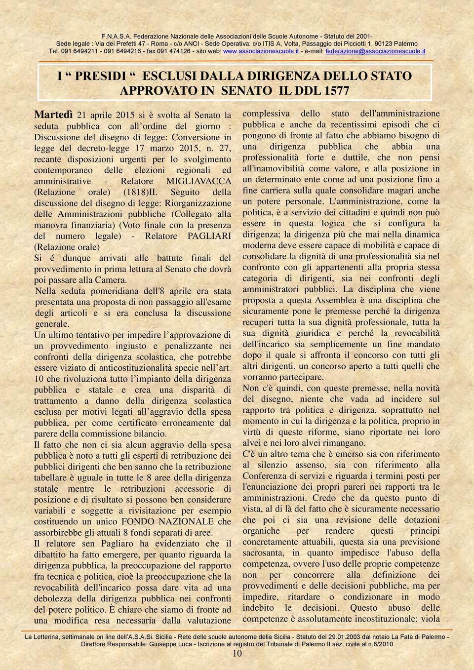 27, recante disposizioni urgenti per lo svolgimento contemporaneo delle elezioni regionali ed amministrative - Relatore MIGLIAVACCA (Relazione orale) (1818)II.