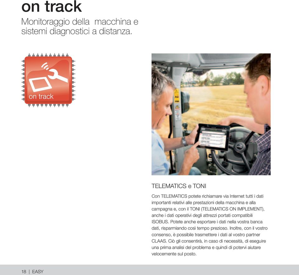 (TELEMATICS ON IMPLEMENT), anche i dati operativi degli attrezzi portati compatibili ISOBUS.