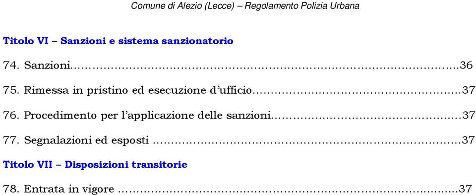 Procedimento per l applicazione delle sanzioni.37 77.