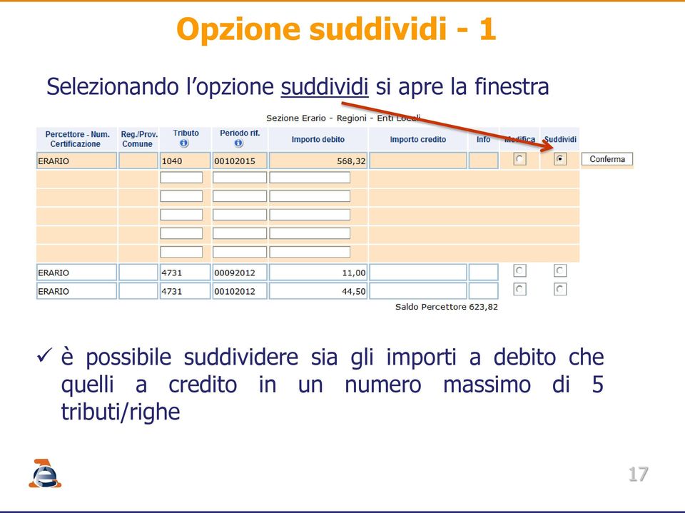 suddividere sia gli importi a debito che