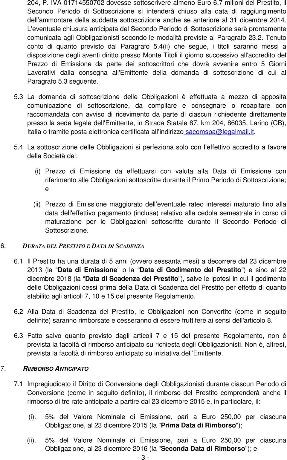 sottoscrizione anche se anteriore al 31 dicembre 2014.