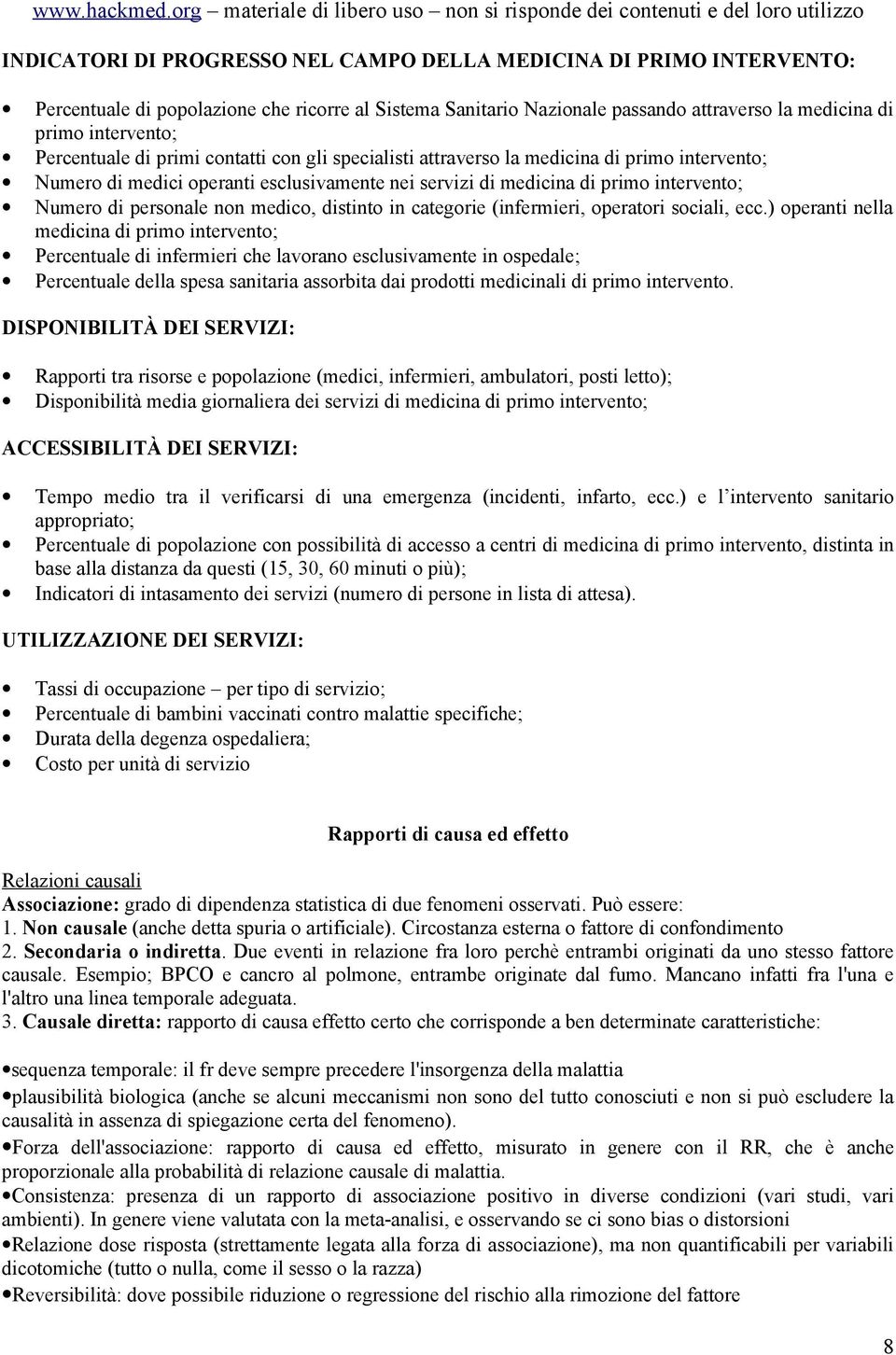 non medico, distinto in categorie (infermieri, operatori sociali, ecc.