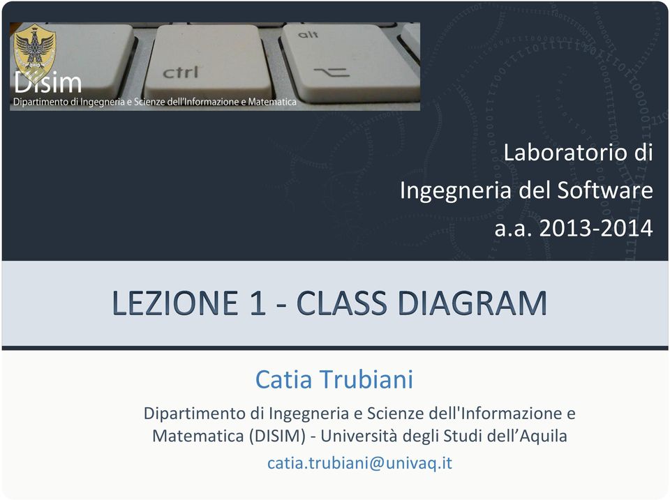 e a.a. 2013-2014 Catia Trubiani Dipartimento di Ingegneria e