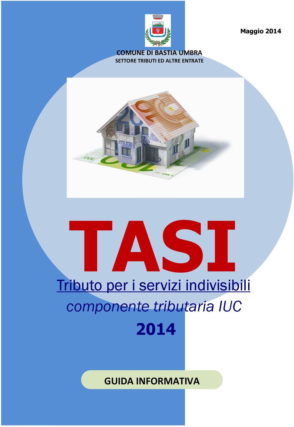 documento] TASI Tributo per i servizi indivisibili Tributo per i servizi